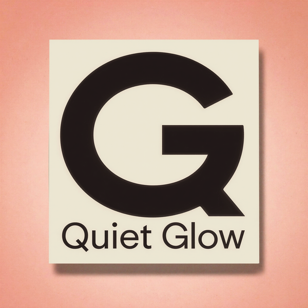 Quiet Glow